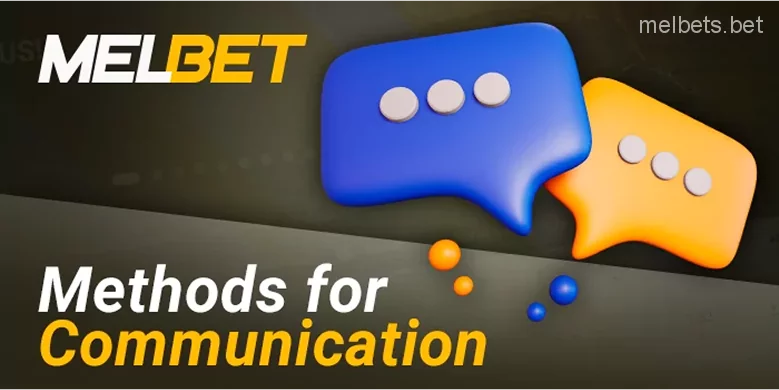 Ways to contact Melbet support agents